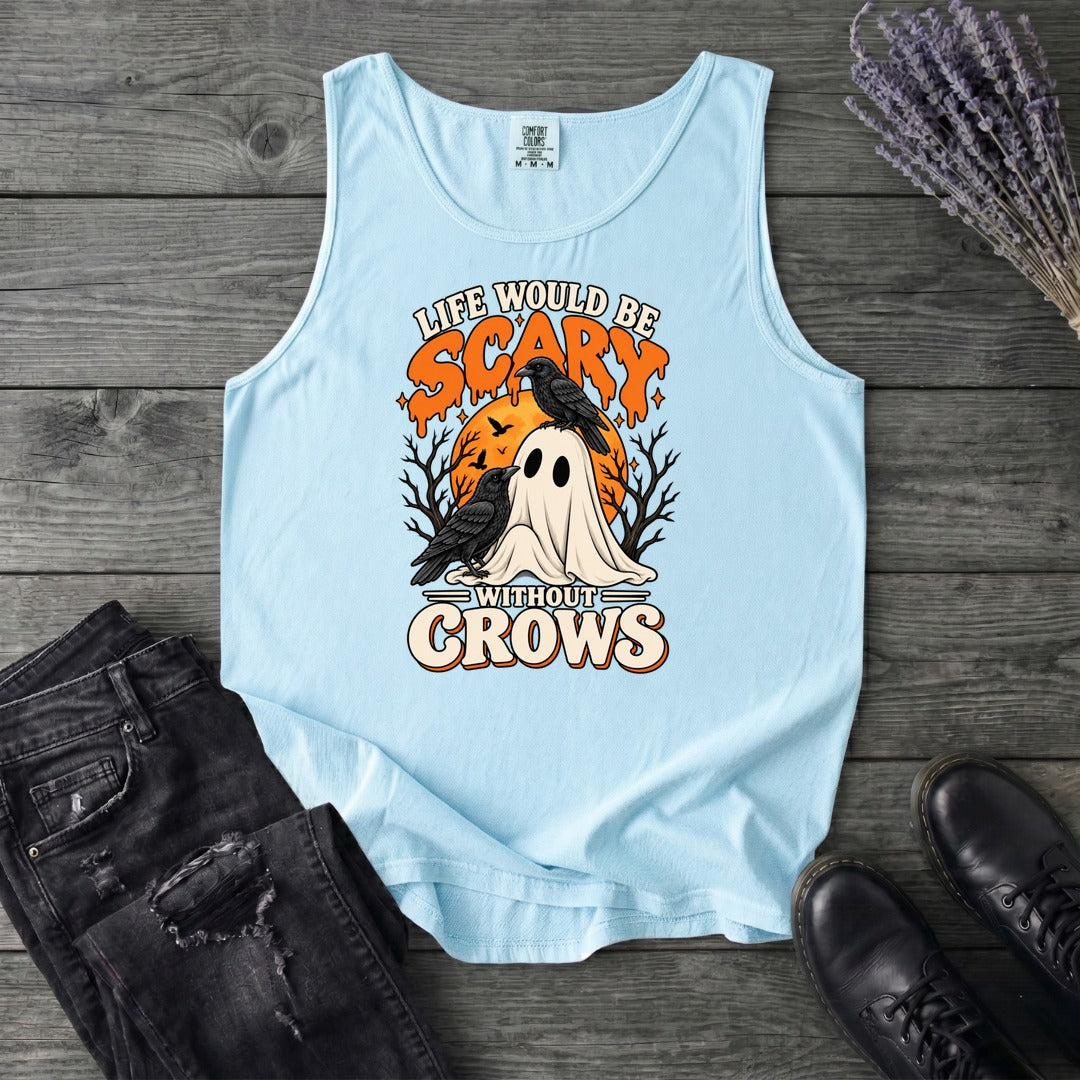 Life Would Be Scary Without Crows Tank Top