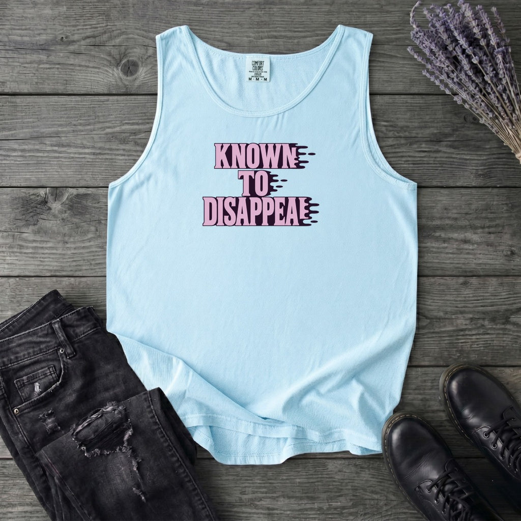 Known To Disappear Tank Top