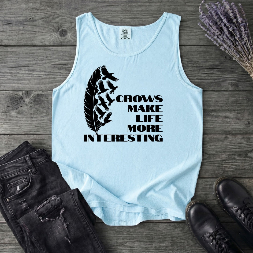 Crows Make Life More Interesting Tank Top
