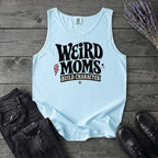 Weird Moms Build Character Tank Top
