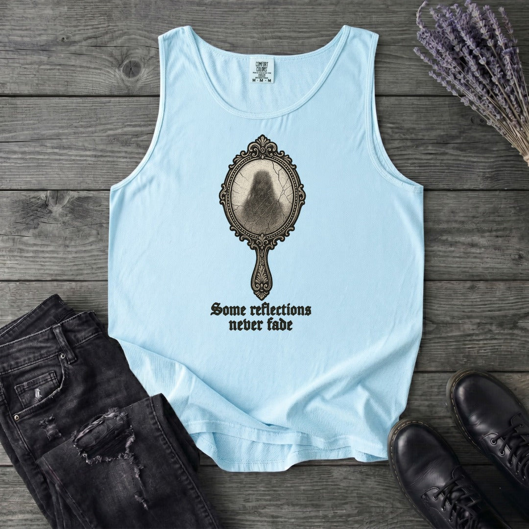 Some Reflections Never Fade Tank Top