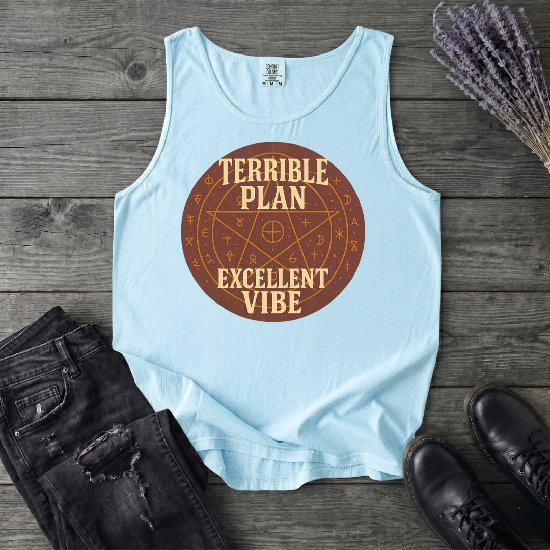Terrible Plan Excellent Vibe Tank Top