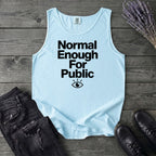 Normal Enough For Public Tank Top
