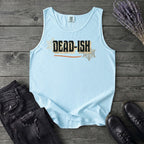 Dead Ish Tank Top