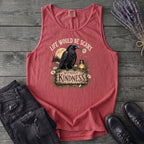 Life Would Be Scary Without Kindness Tank Top