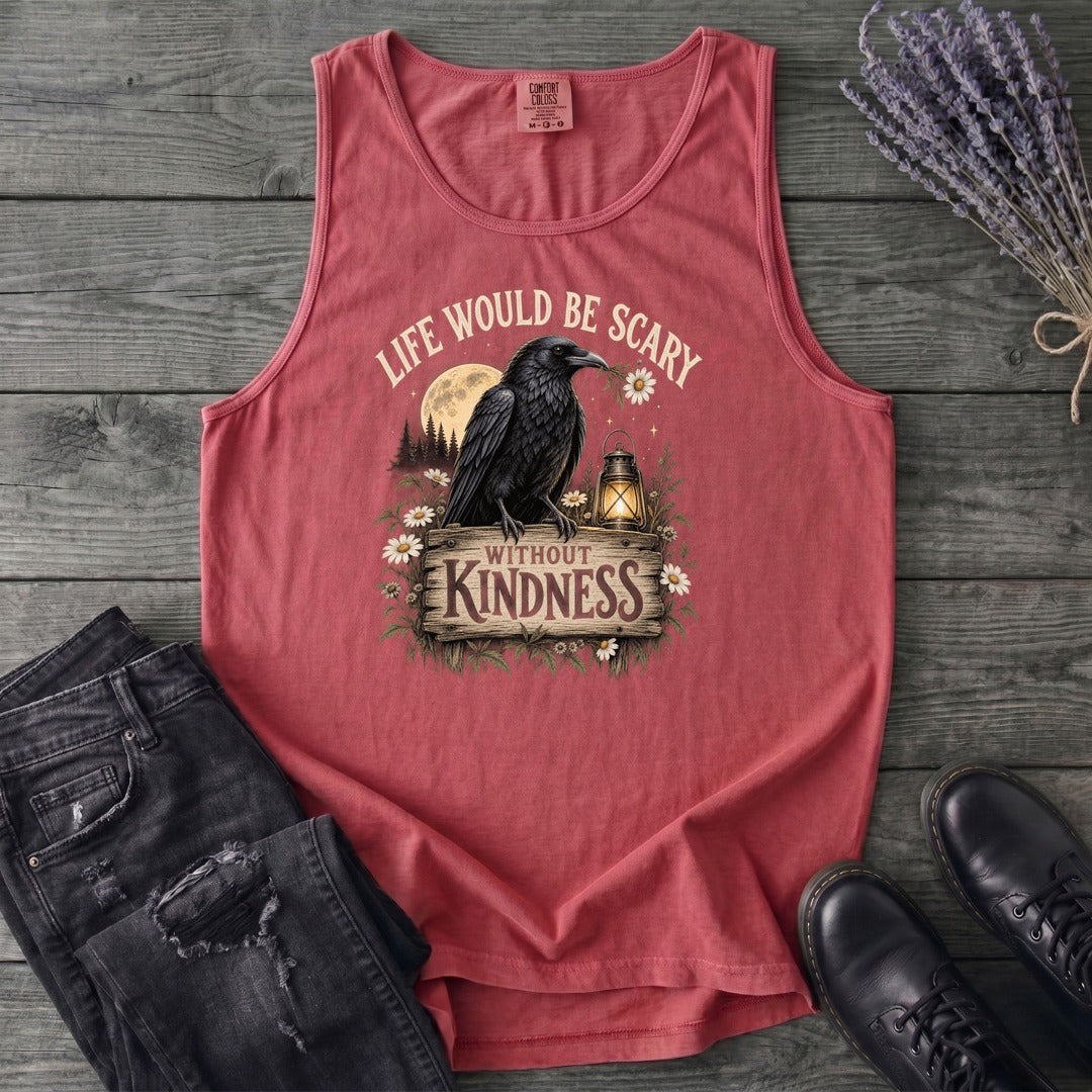 Life Would Be Scary Without Kindness Tank Top