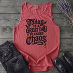 Today Is A Great Day To Cause Chaos Tank Top
