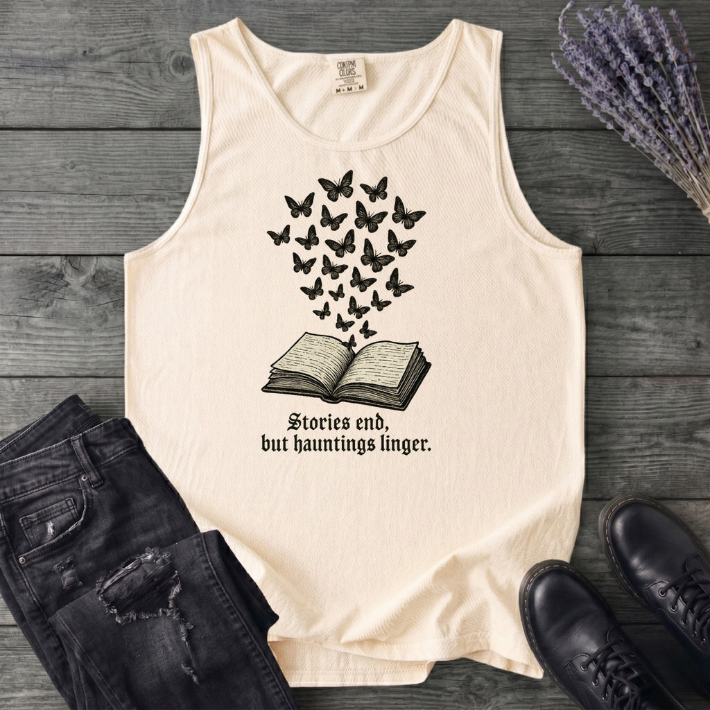 Stories End But Hautings Linger Tank Top
