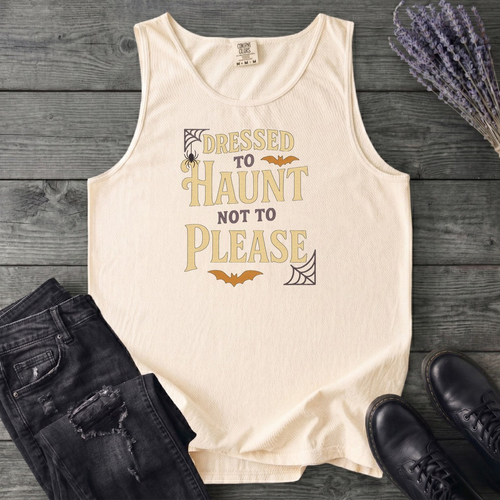 Dressed To Haunt Not To Please Tank Top