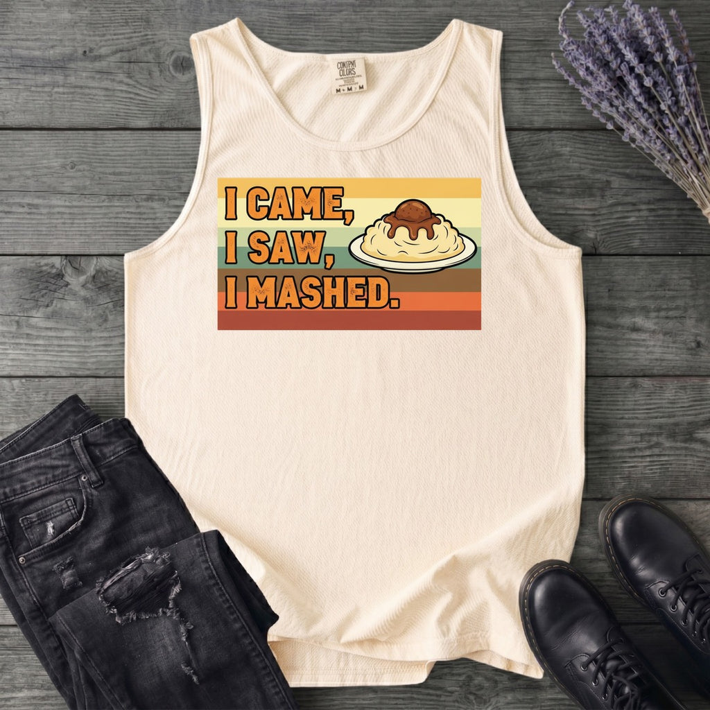 I Came I Saw I Mashed Tank Top