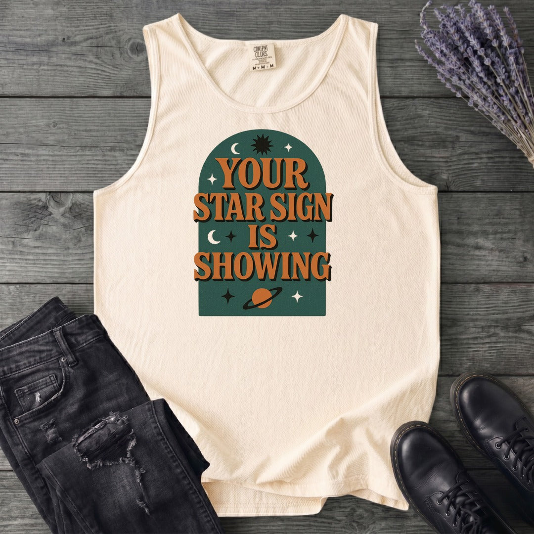 Your Star Sign Is Showing Tank Top