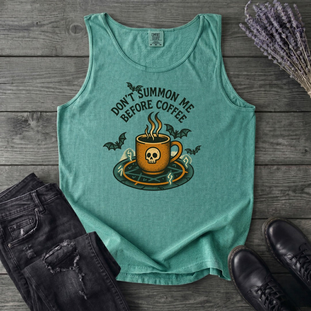 Dont Summon Me Before Coffee Tank Top