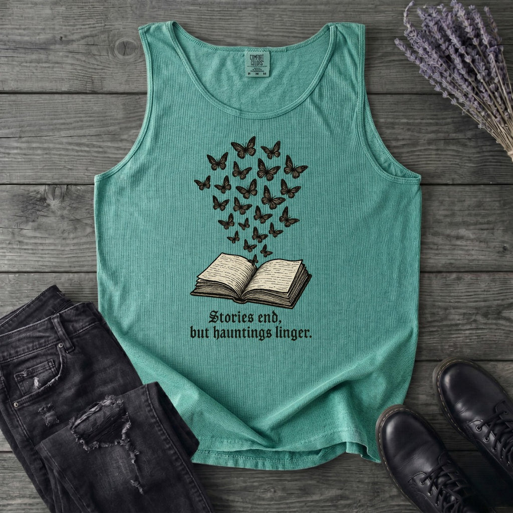 Stories End But Hautings Linger Tank Top