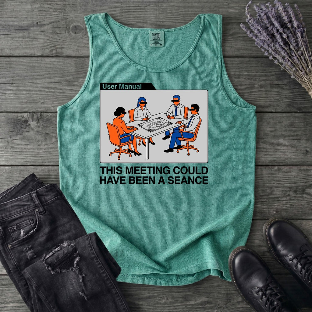 this meeting could have been a seance Tank Top