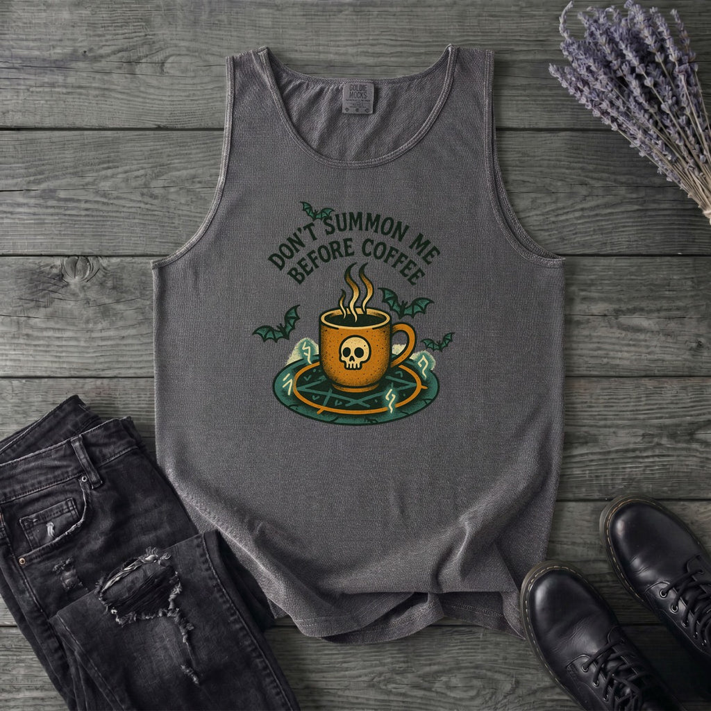 Dont Summon Me Before Coffee Tank Top
