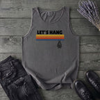 Let's Hang Tank Top