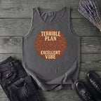 Terrible Plan Excellent Vibe Tank Top