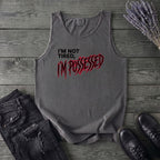 Not Tired Possessed Tank Top