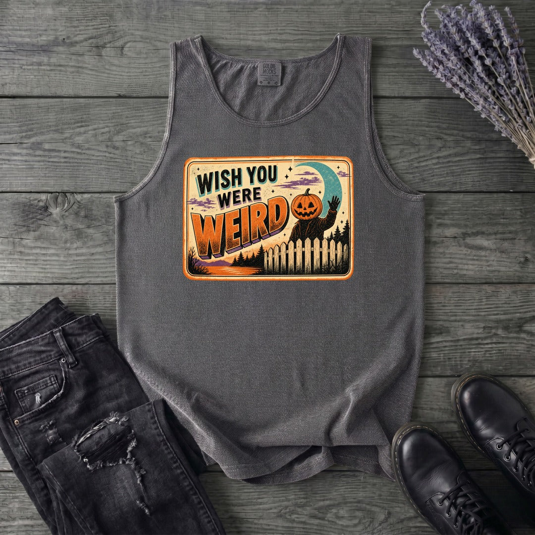 Wish You Were Weird Tank Top