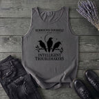Surround Yourself With Intelligent Troublemakers Tank Top