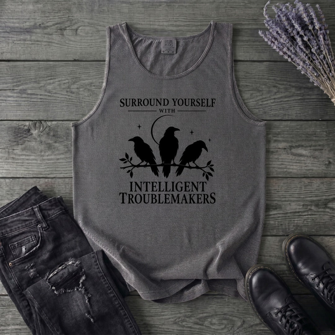 Surround Yourself With Intelligent Troublemakers Tank Top