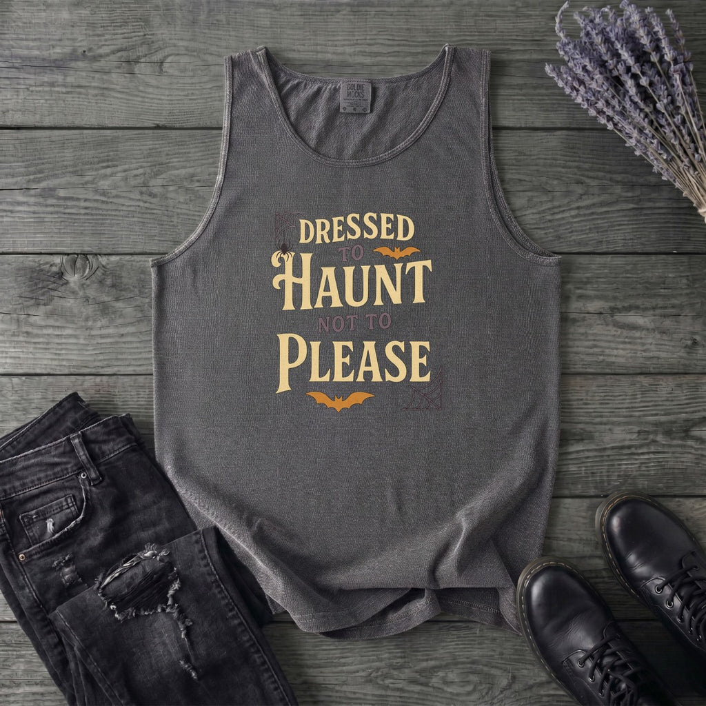 Dressed To Haunt Not To Please Tank Top