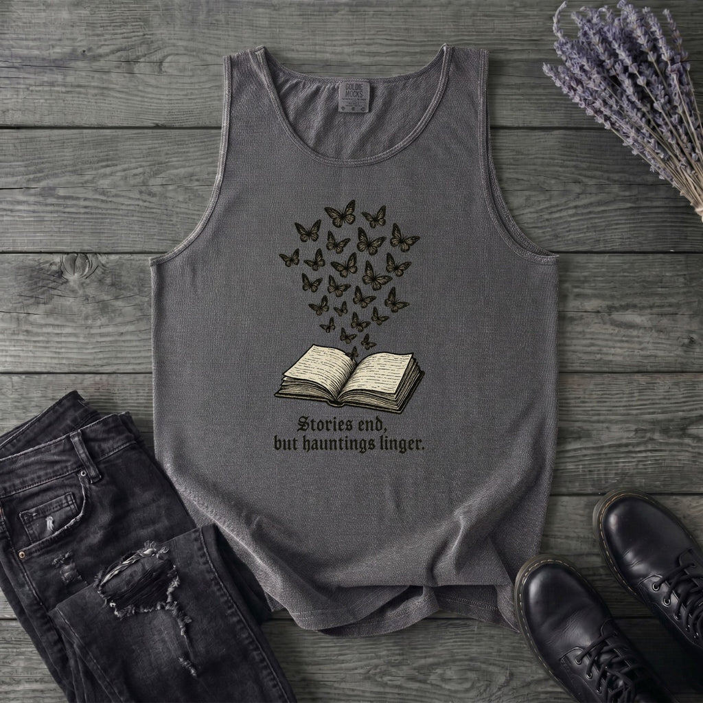 Stories End But Hautings Linger Tank Top