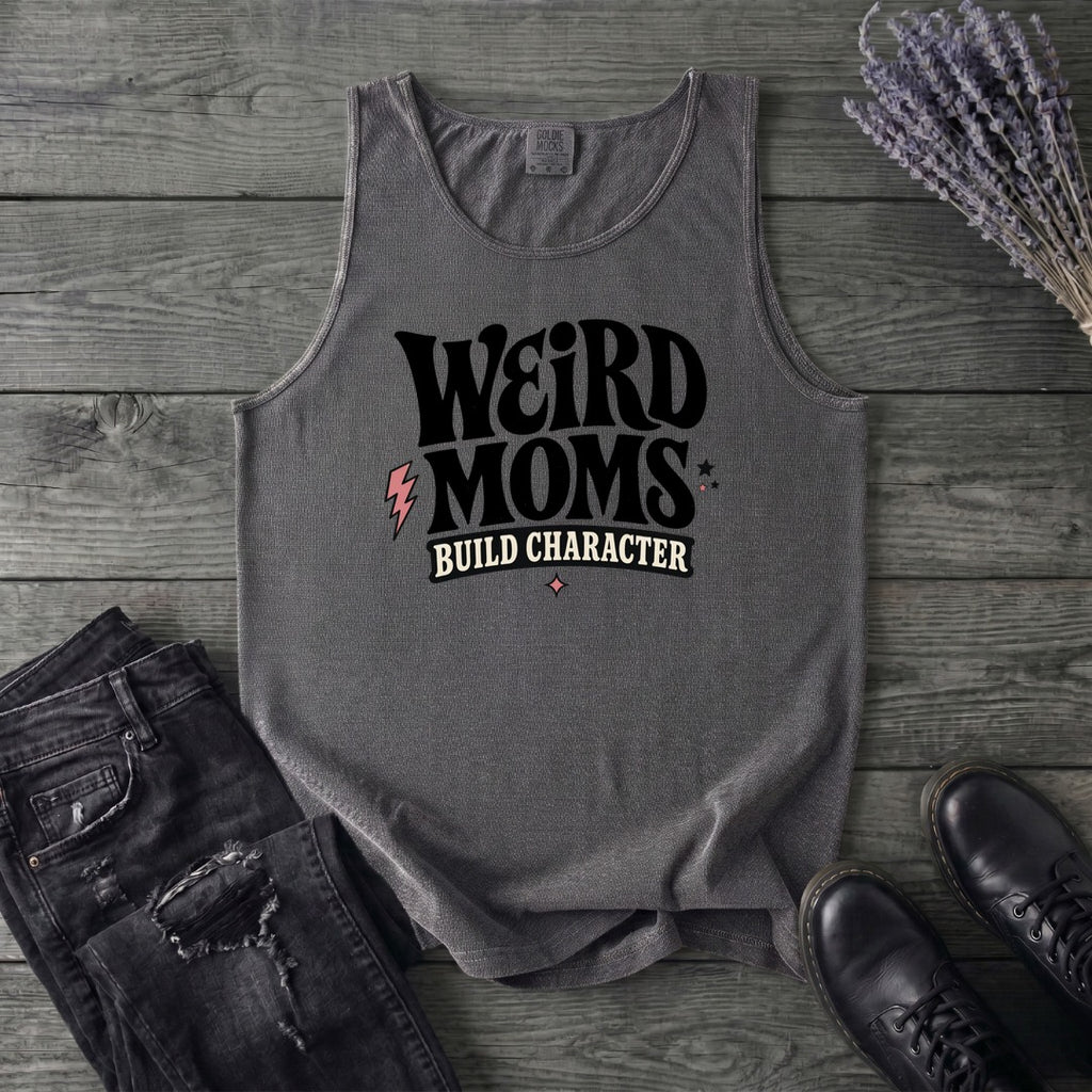 Weird Moms Build Character Tank Top