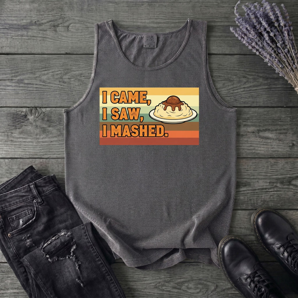 I Came I Saw I Mashed Tank Top