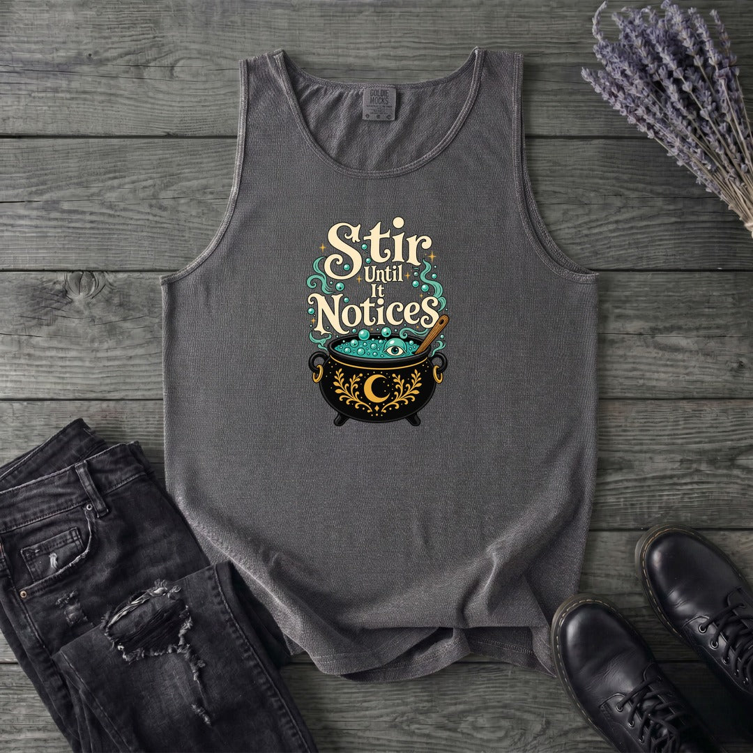 Stir Until It Notices Tank Top