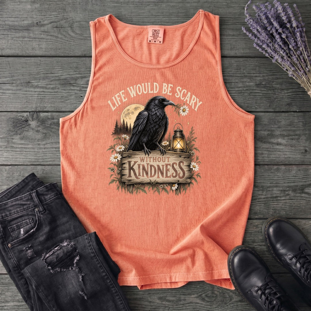 Life Would Be Scary Without Kindness Tank Top