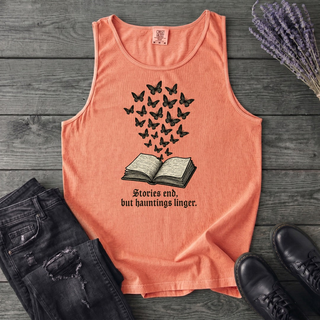 Stories End But Hautings Linger Tank Top