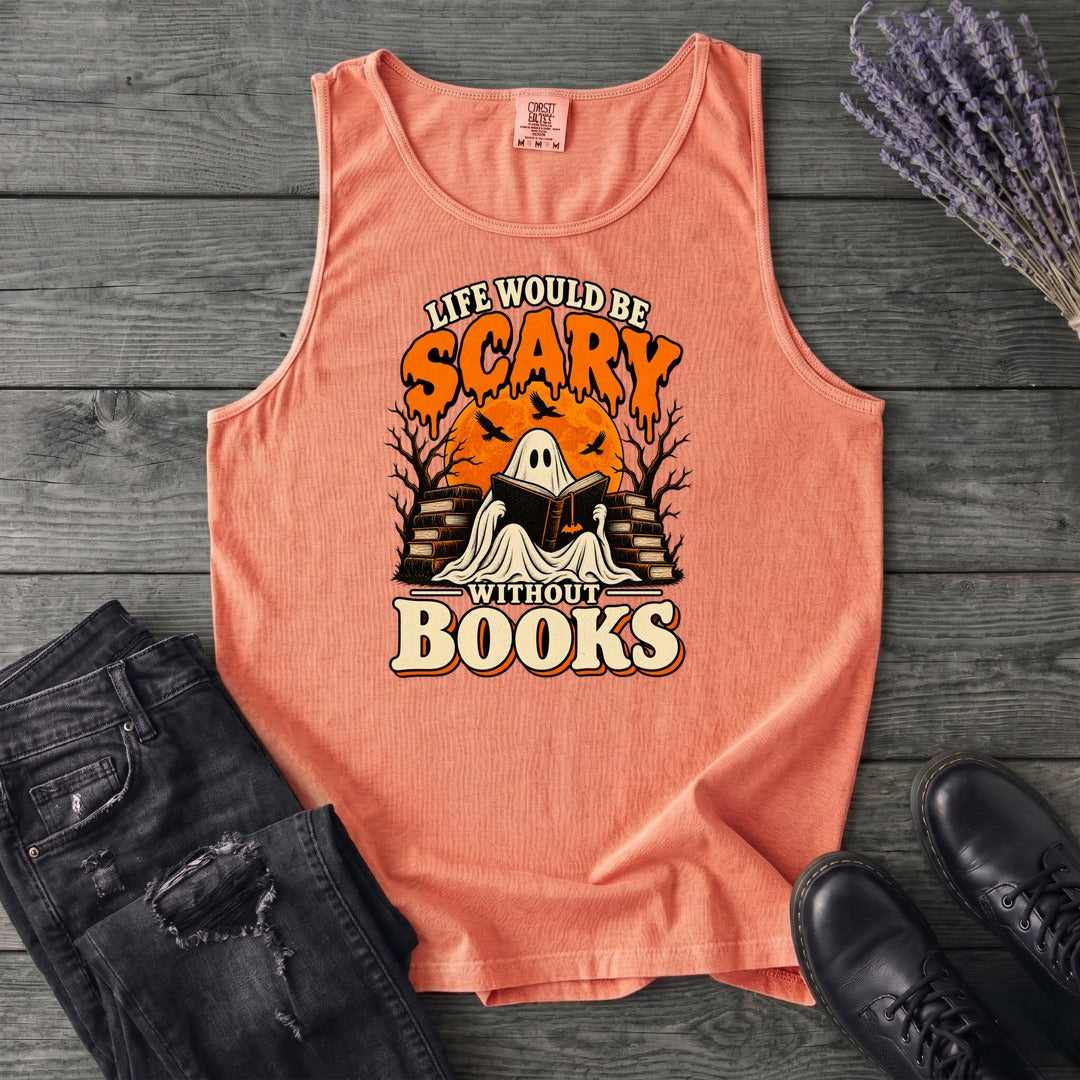 Life Would Be Scary Without Books Tank Top