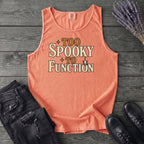 Too Spooky To Function Tank Top
