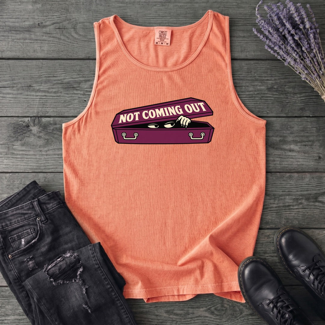Not Coming Out Tank Top