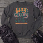 Stay Groovy Stay Witchy Sweatshirt