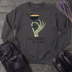 Eat Drink And Be Scary Sweatshirt