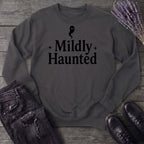 Mildly Haunted Sweatshirt