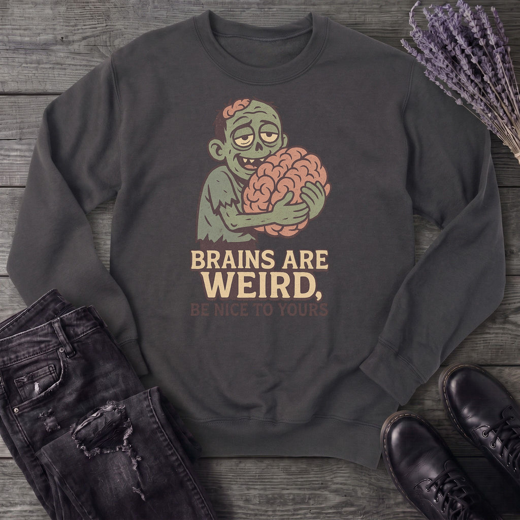 Brains Are Weird Sweatshirt