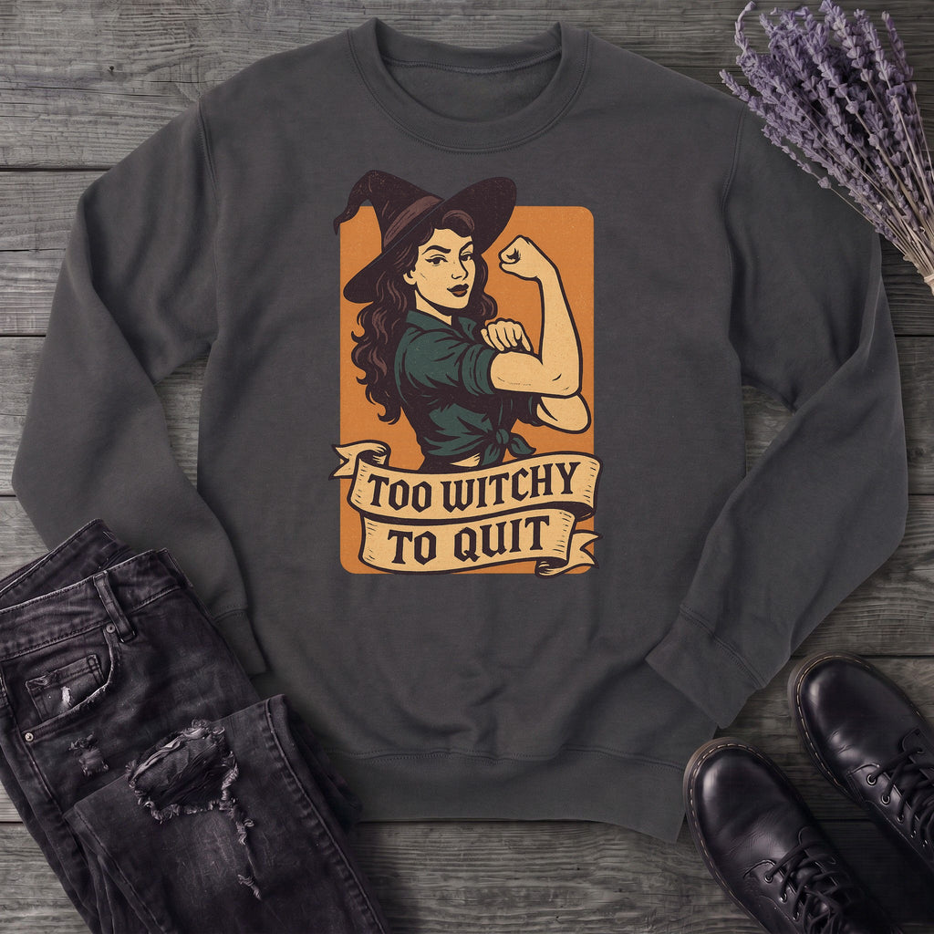Too Witchy Sweatshirt