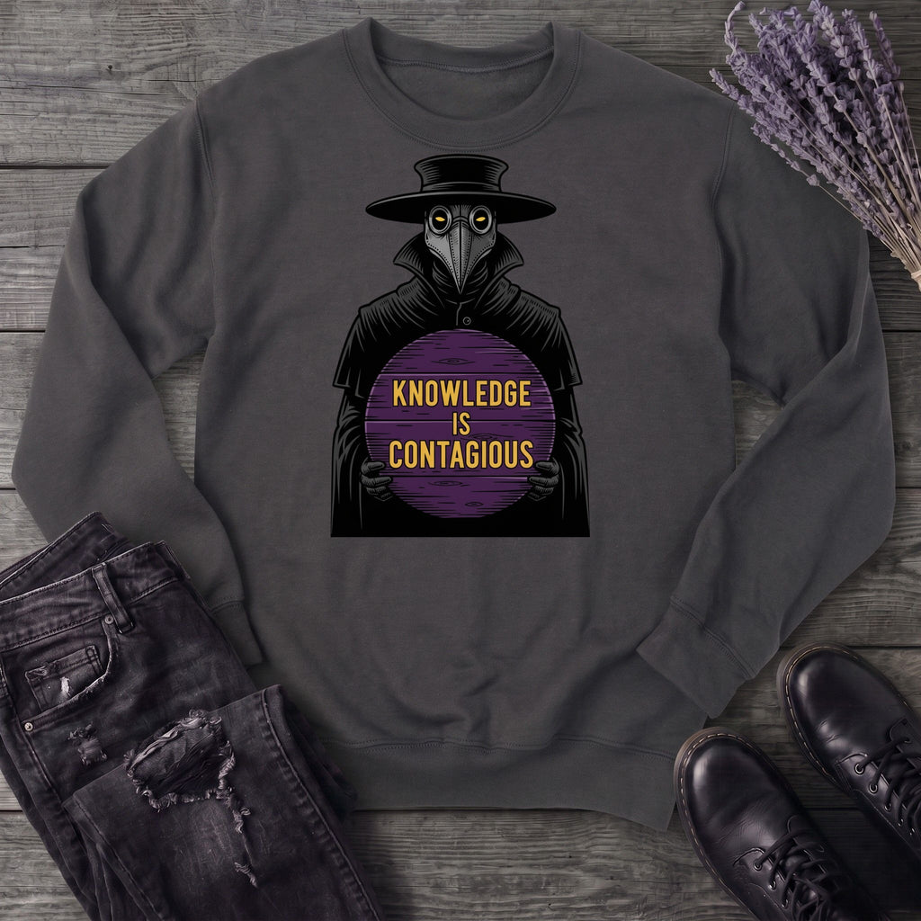 Plague Doctor Knowledge Is Contageous Sweatshirt