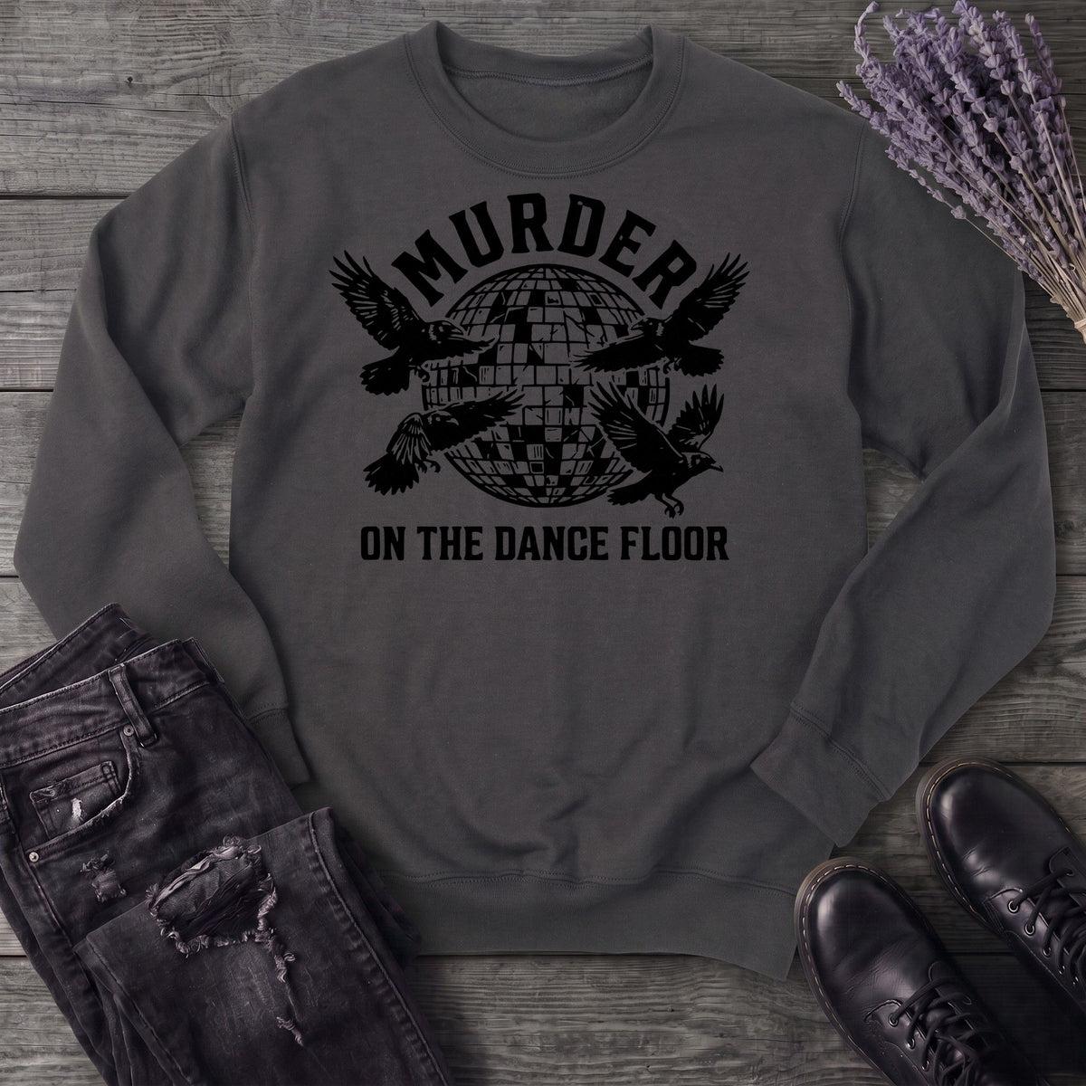 Murder On The Dance Floor Sweatshirt