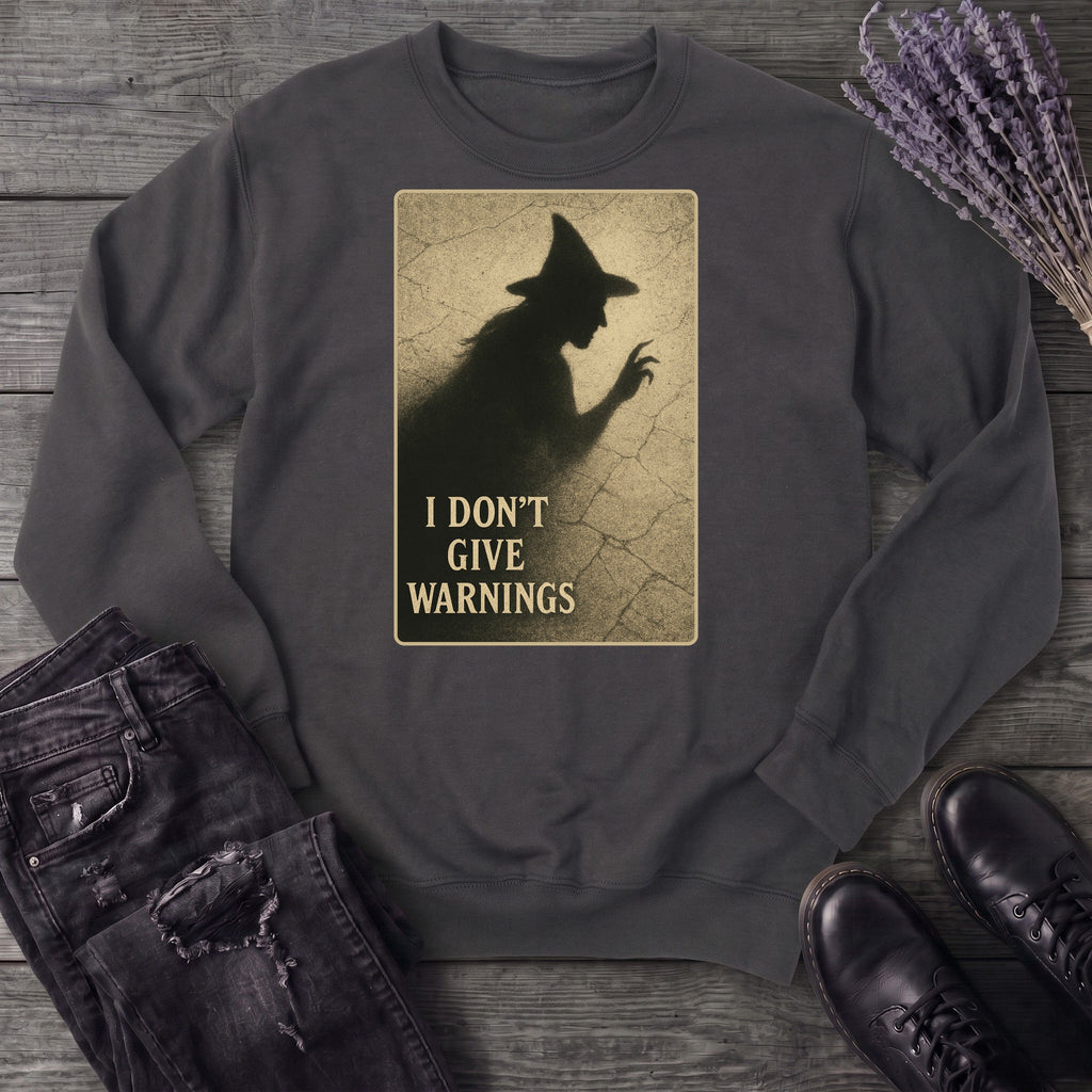 No Warnings Sweatshirt