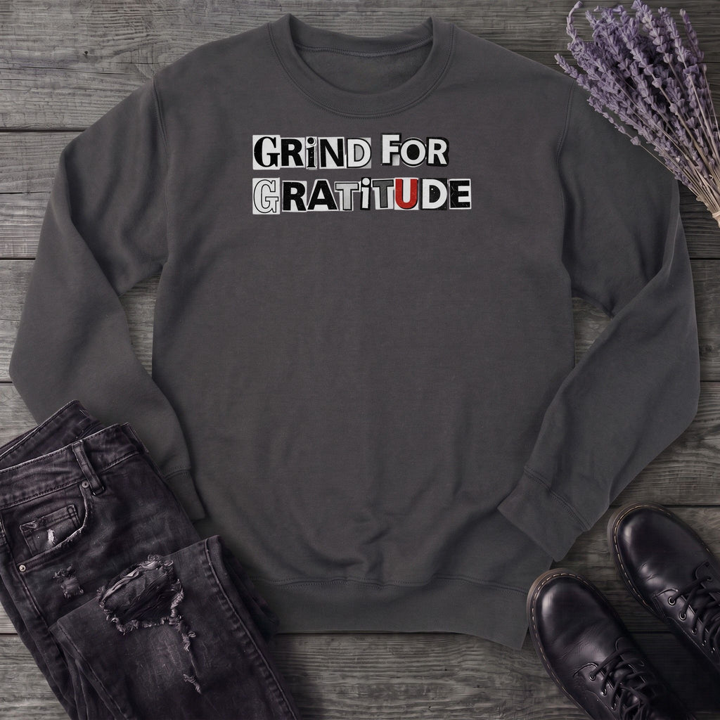 Grind For Gratitude Sweatshirt
