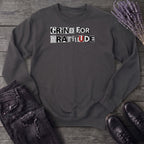 Grind For Gratitude Sweatshirt