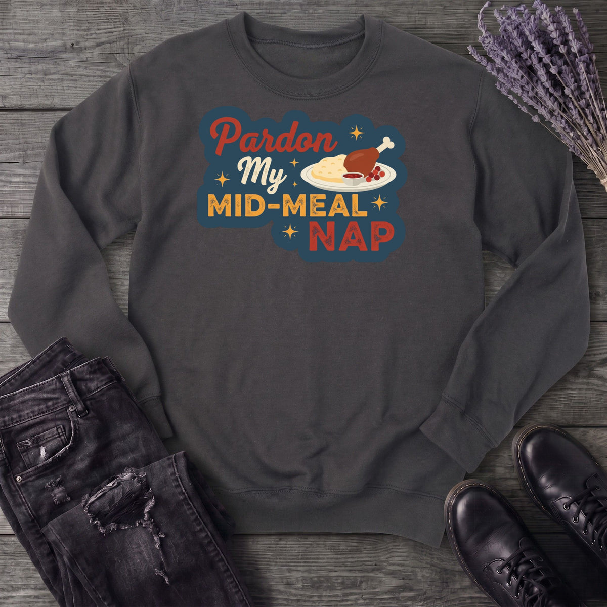 Mid Meal Nap Sweatshirt