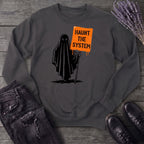 Haunt The System Sweatshirt