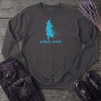 Politely Vanish Sweatshirt