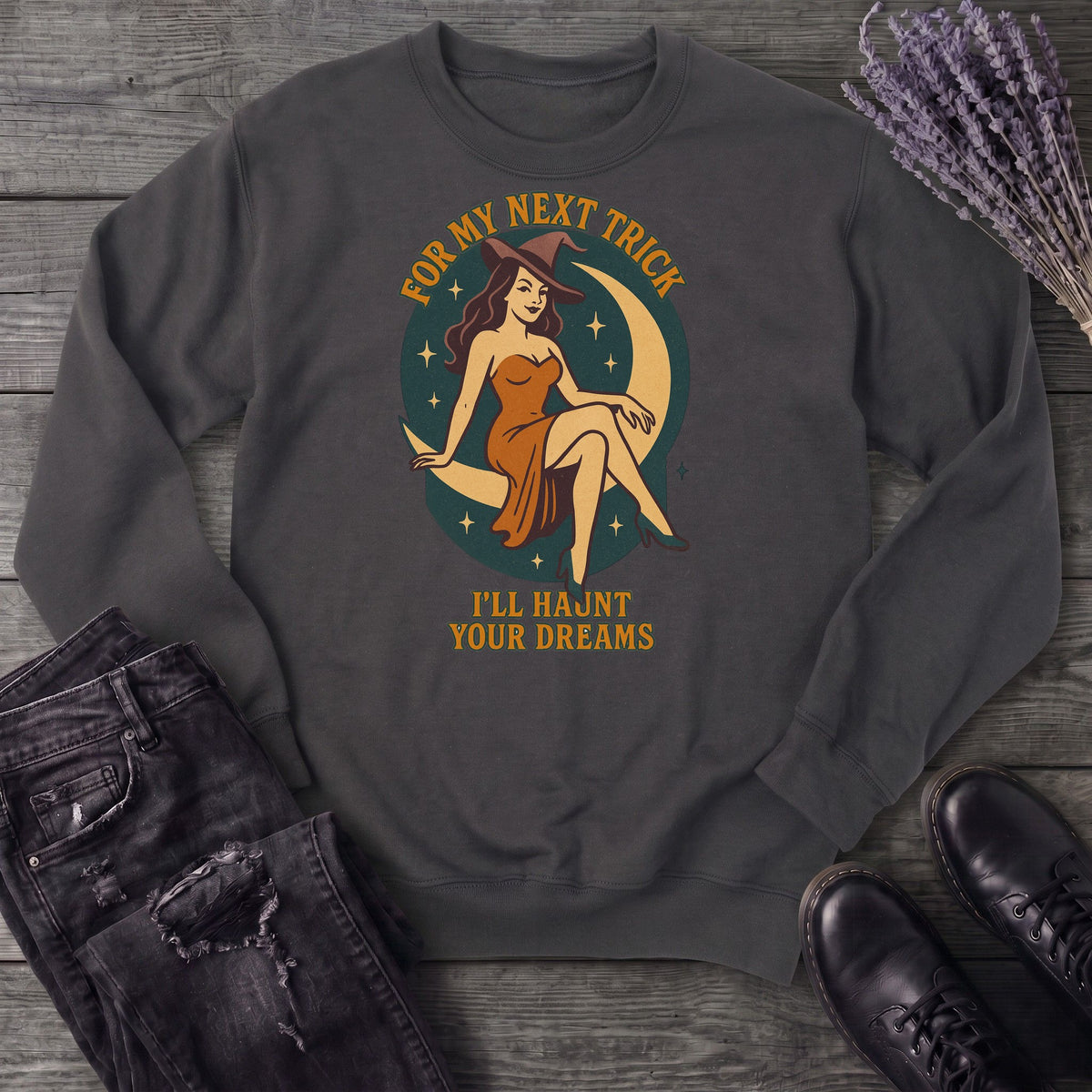 For My Next Trick Sweatshirt