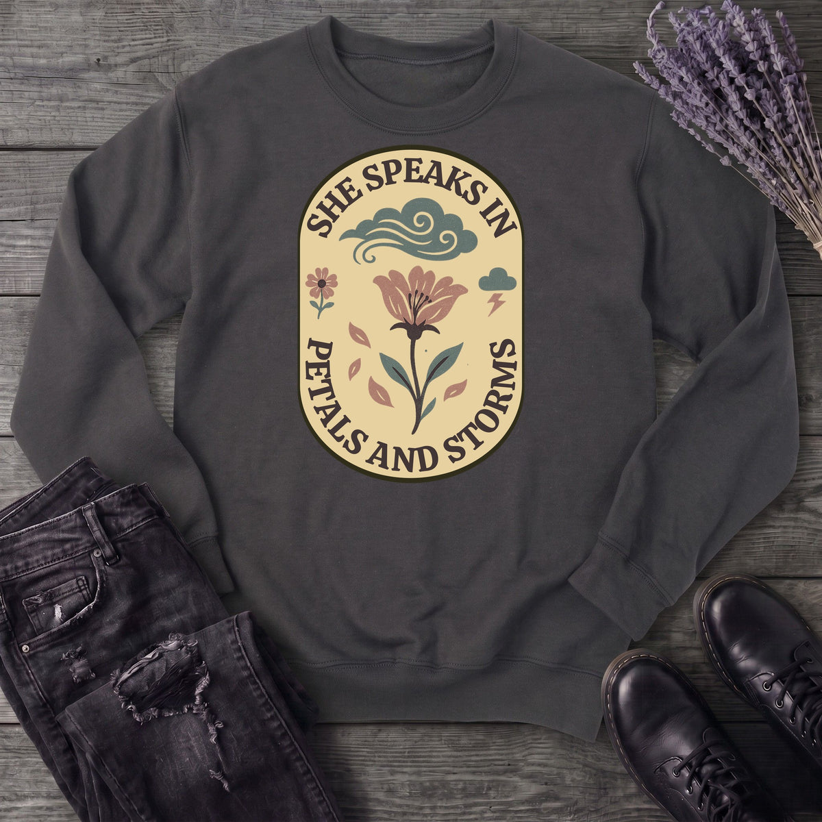 She Speaks In Petals And Storms Sweatshirt